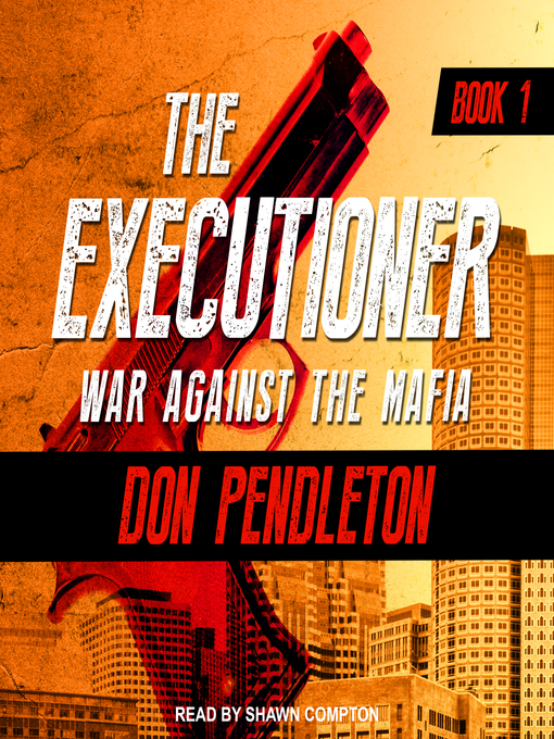 Title details for War Against the Mafia by Don Pendleton - Available